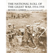 National Roll of the Great War Section I - London: (West, South West & North London)