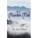 Mountain Mists