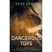Dangerous Toys