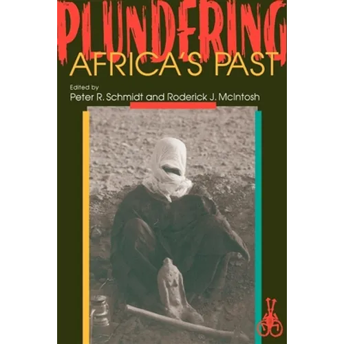 Plundering Africa's Past