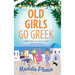 Old Girls Go Greek