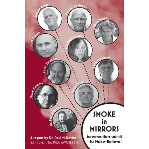 Smoke In Mirrors: Sreenwriters Admit to Make-Believe