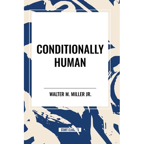 Conditionally Human