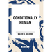 Conditionally Human