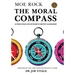 The Moral Compass: 28 Principles for Integrity-Driven Leadership