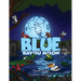 Blue Bayou Moon
