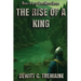 The Rise of a King