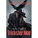Trickster Noir