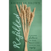 Refilled: Finding Fullness in God When Life Leaves You Empty