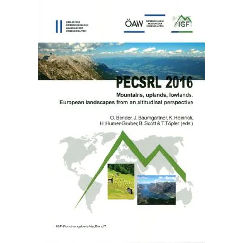 Pecsrl 2016: Mountains, Uplands, Lowlands. European Landscapes from an Altitudinal Perspective