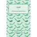 Golf - A Royal and Ancient Game