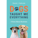 Dogs Taught Me Everything I Know About Business