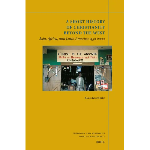 A Short History of Christianity beyond the West