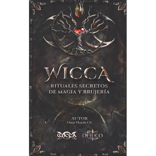 WICCA Rituales Secretos de Magia y Brujería