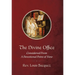 The Divine Office: Considered From a Devotional Point of View