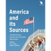 America and Its Sources: A Guided Journey through Key Documents, 1865-present