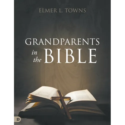 Grandparents in the Bible
