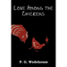Love Among the Chickens