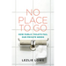 No Place to Go: How Public Toilets Fail Our Private Needs
