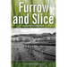 Furrow and Slice: The Farmland Stories