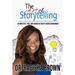 The Art of Storytelling: An Impactful Tool for Change in Today's Work Environment