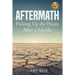 Aftermath: Picking Up the Pieces After a Suicide