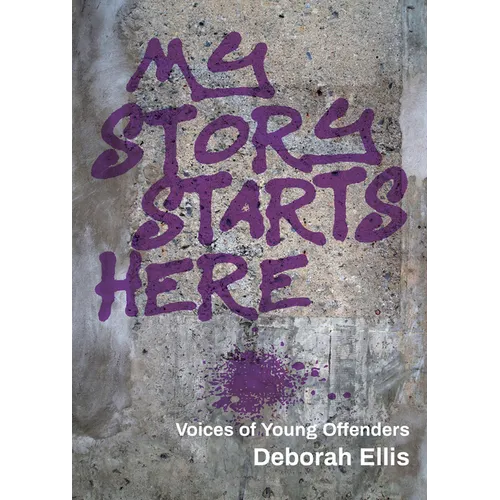 My Story Starts Here: Voices of Young Offenders