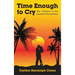 Time Enough to Cry: The Children of the Greatest Generation