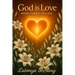 God Is Love: More Than A Feeling