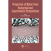 Properties of Water from Numerical and Experimental Perspectives