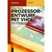Prozessorentwurf mit VHDL