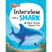 Interview with a Shark: And Other Ocean Giants Too