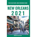 New Orleans - The Delaplaine 2021 Long Weekend Guide