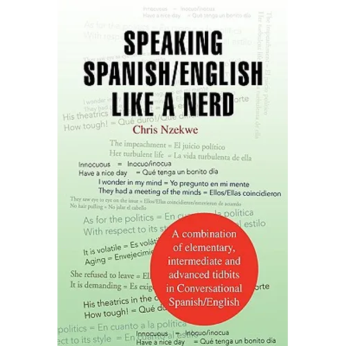 Speaking Spanish/English Like a Nerd