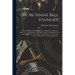 The McShane Bell Foundry: Henry McShane Manufacturing Co., Proprietors, Baltimore, MD., U.S.A., Manufacturers of Chimes and Peals and Bells of A