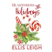 Heartthrobs & Holidays: A Kinship Cove Fun & Flirty Holiday Romance Collection