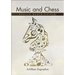 Music and Chess: Apollo Meets Caissa