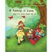 A Family is Love: And It's Just Right for Us