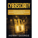 Cybersecurity: Essential Guide for Beginners to Learn Basic Methods of Cybersecurity
