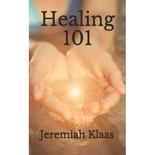Healing 101