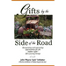 Gifts by the Side of the Road