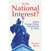 In the National Interest?: British Foreign Policy, Past, Present and Future