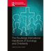 The Routledge International Handbook of Sociology and Christianity