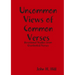 Uncommon Views of Common Verses