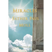The Miracles of Father Paul of Moll: The Great Power of the Medal of St. Benedict