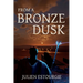 From a Bronze Dusk