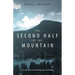 The Second Half of the Mountain: A Guide to Personal Alchemy After Awakening