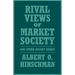 Rival Views of Market Society and Other Recent Essays