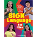 Sign Language for Kids: A Fun & Easy Guide to American Sign Language