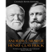 Andrew Carnegie and Henry Clay Frick: The History of the Gilded Age's Most Controversial Business Partnership